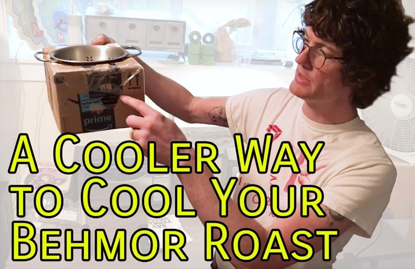 Video: A Cooler Way to Cool Your Behmor Roast