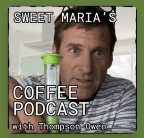 Sweet Marias 5 Minute Q and A Podcast Preview