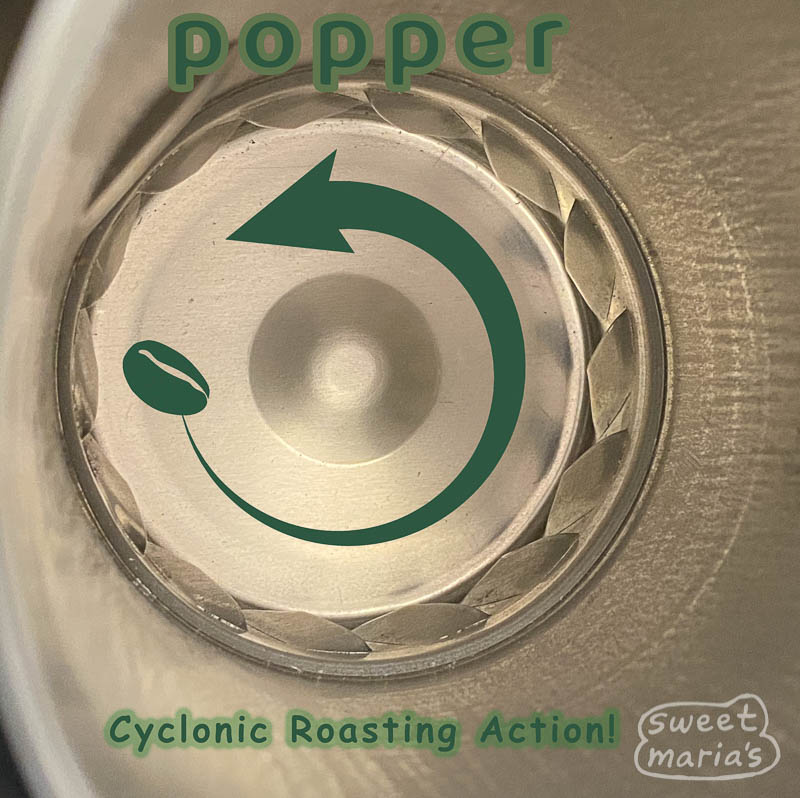 Popper Coffee Roaster Cyclonic Roast Chamber