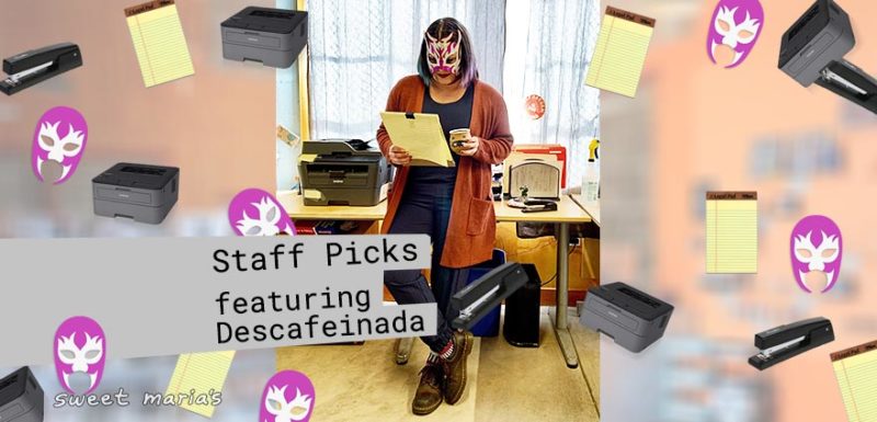 Staff Picks feat Descafeinada